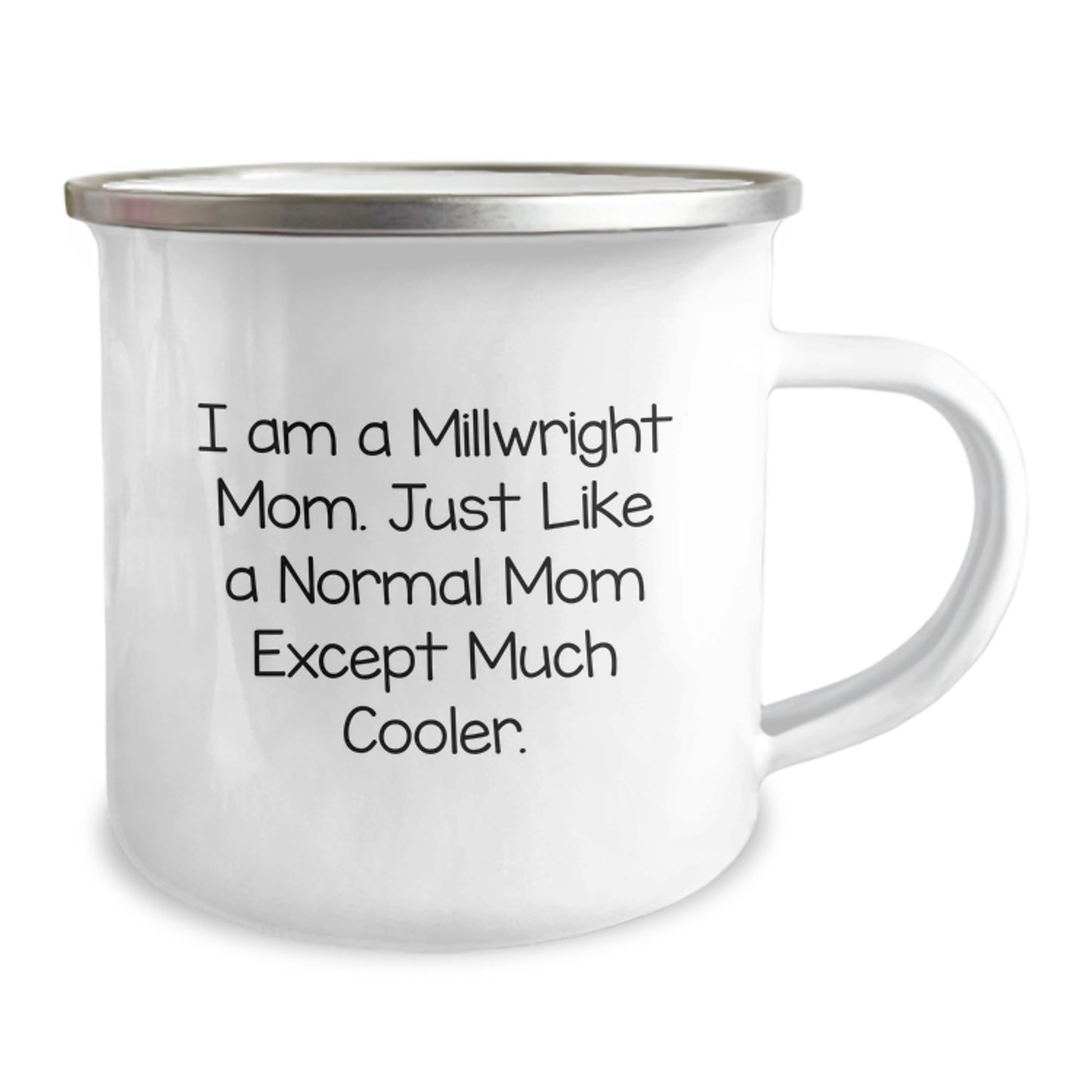 Millwright Keepsake Camping Mug Birthday Gift for Him Cool Mom - Image 2