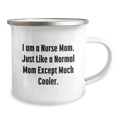Nurse Mom Camping Mug - Funny Gift for Nurse Friends and Family, Unique Graduation Unique Gifts from Men to Women, 12 oz Stainless Steel - Image 2