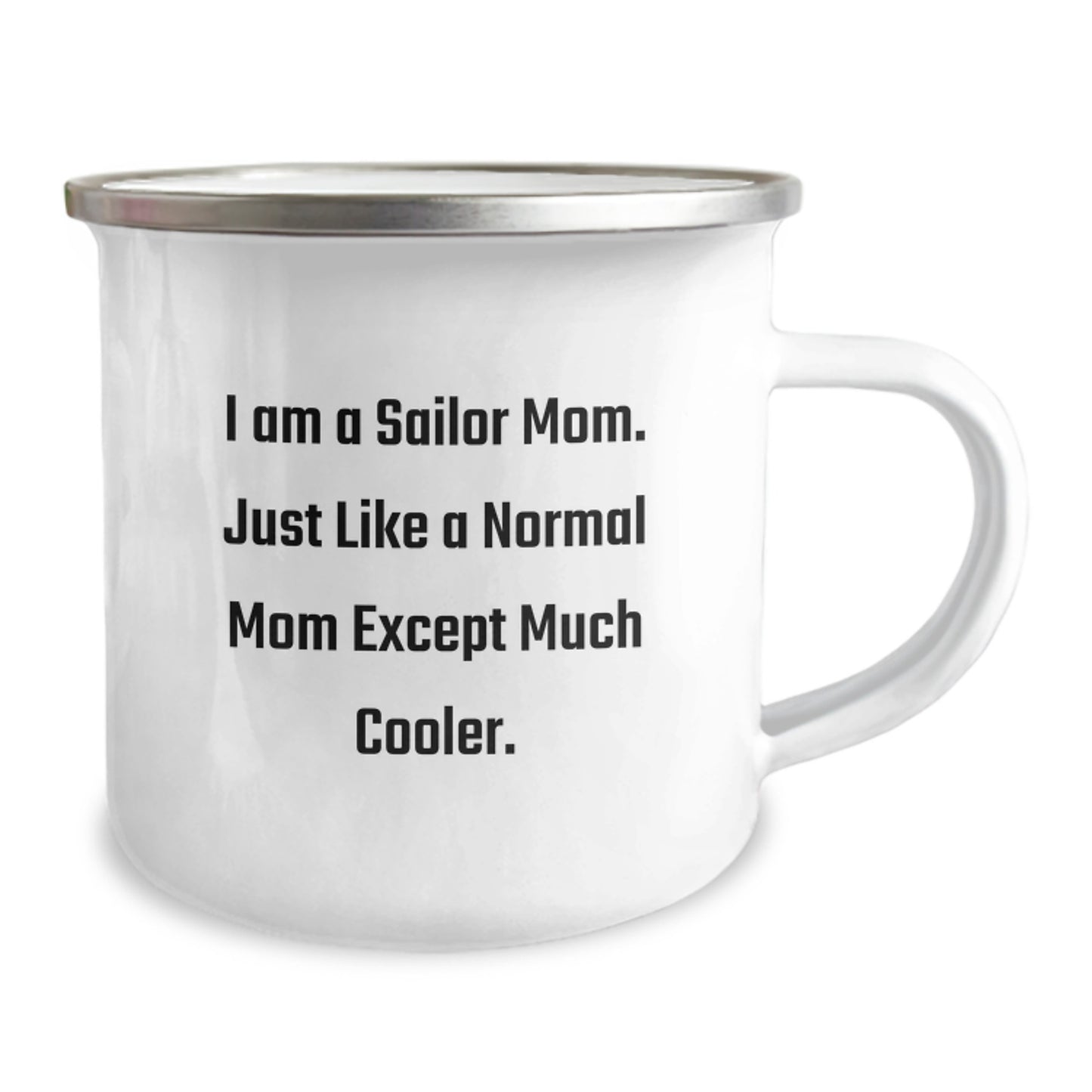 Sailor Mom Keepsake Camping Mug for Him Birthday Gift With Enamel Finish - Image 2