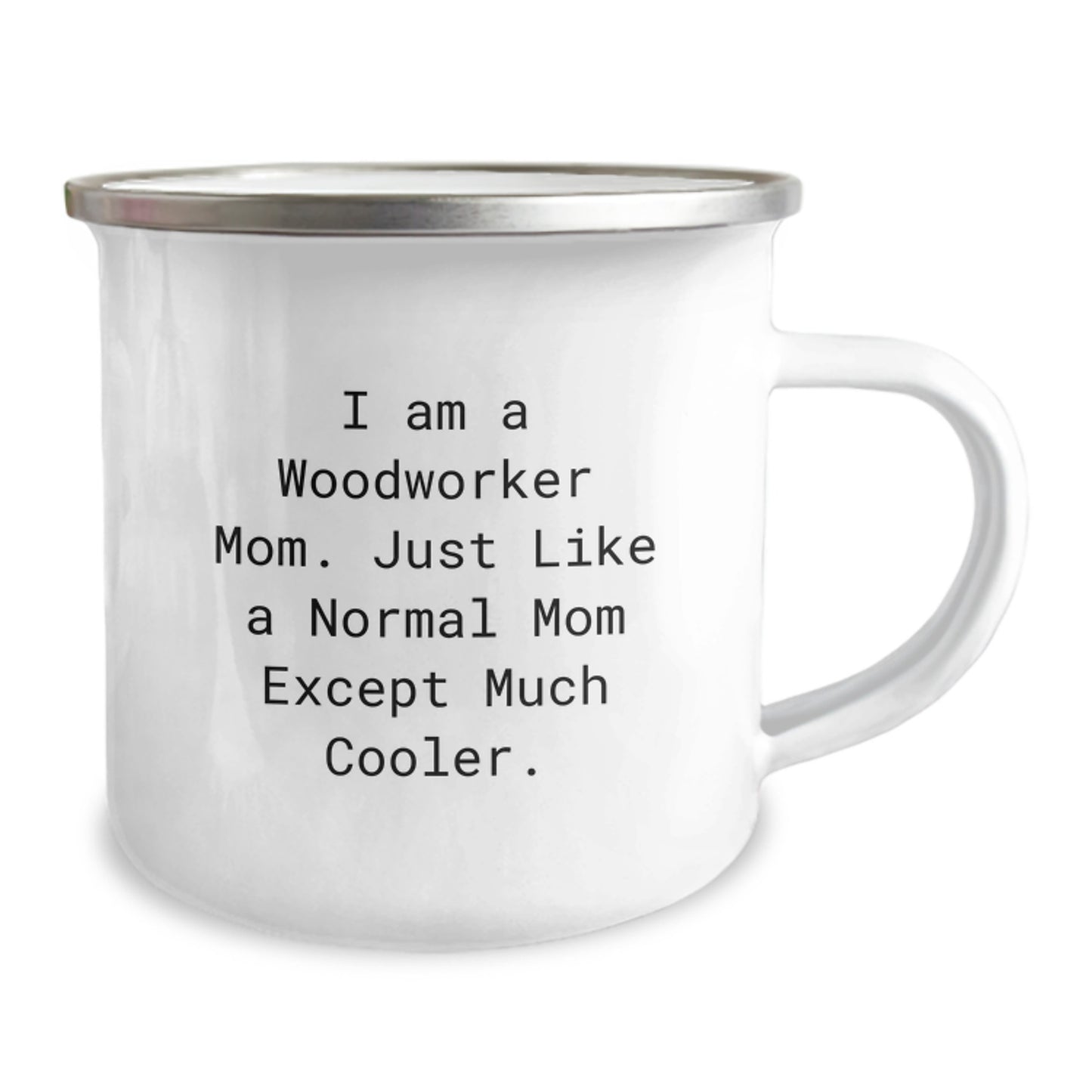 Birthday Gift Woodworker Camping Mug for Her I Am A Woodworker Mom - Image 2