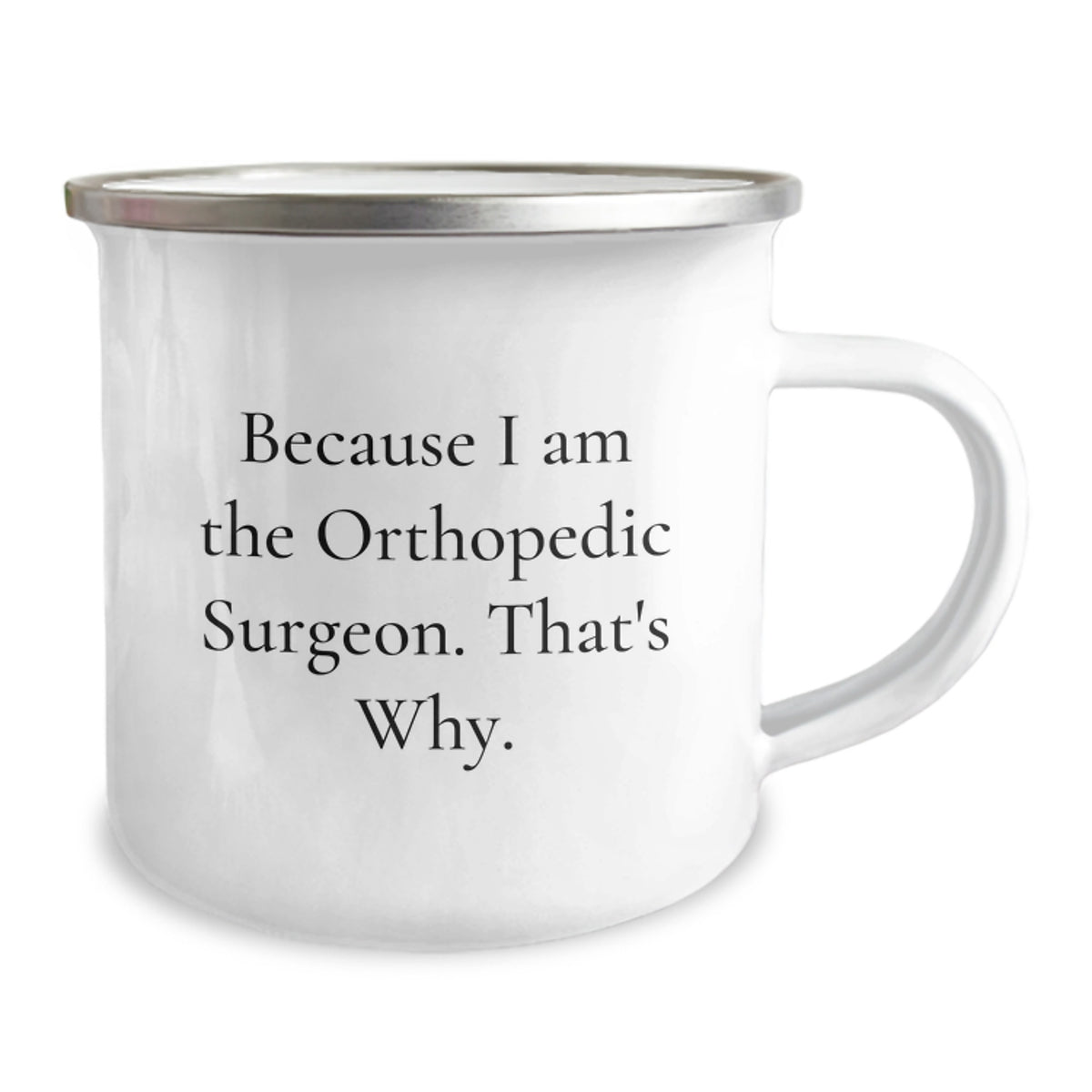 Orthopedic Surgeon Gift for Him - Because I Am The Orthopedic Surgeon. - Image 2