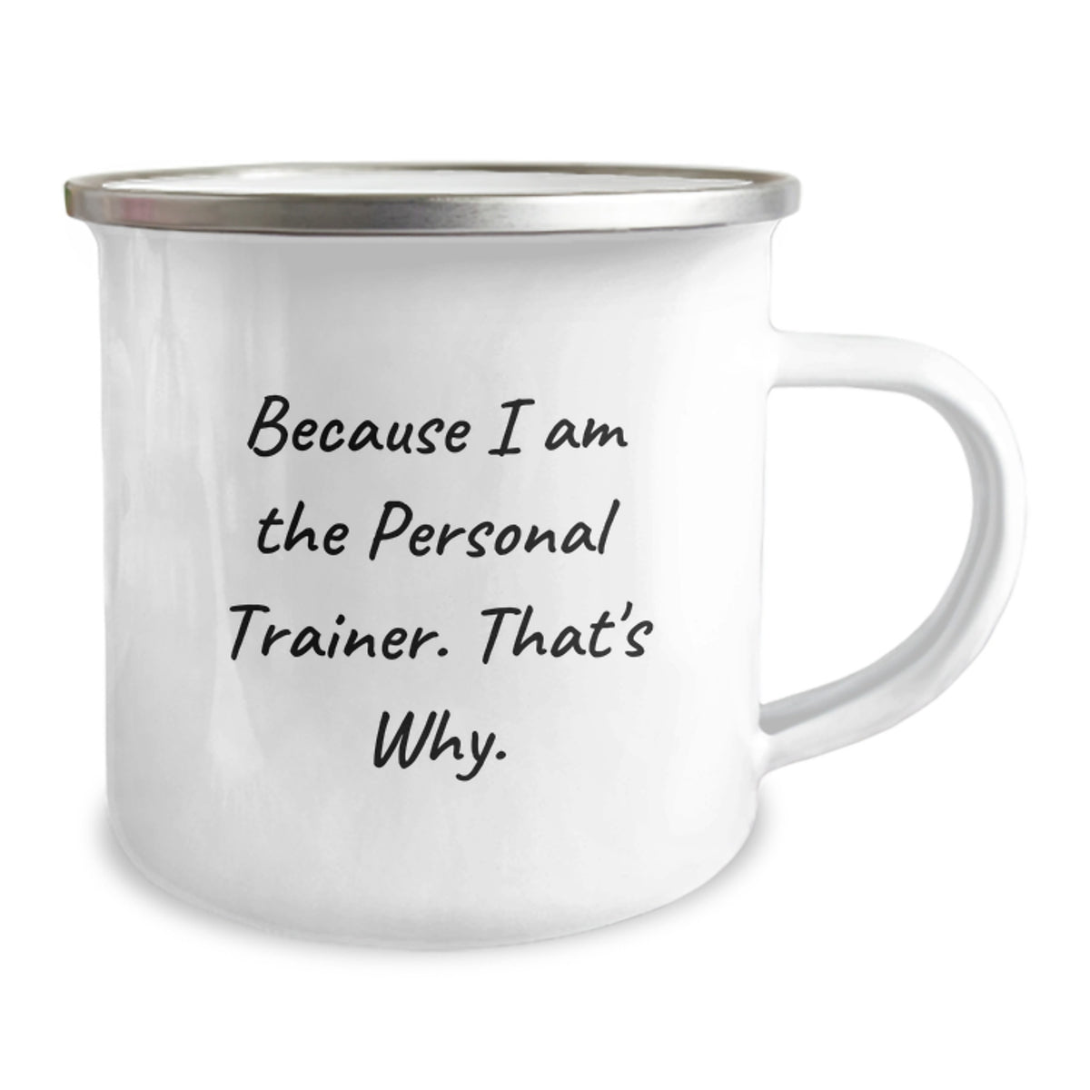 Birthday Gift Camping Mug for Her – Because I Am The Personal Trainer - Image 2
