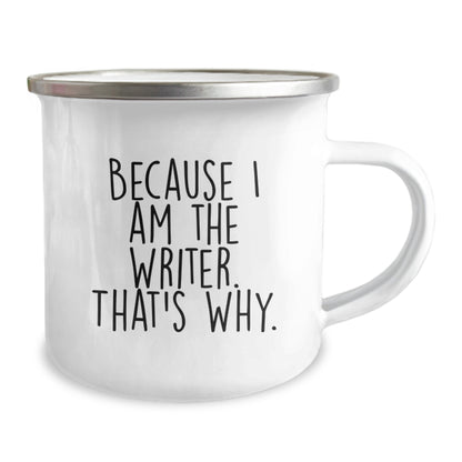 Writer Gifts for Men from Friends - Funny Camping Mug with 'Because I Am The Writer That's Why' Quote for Graduation - Image 2