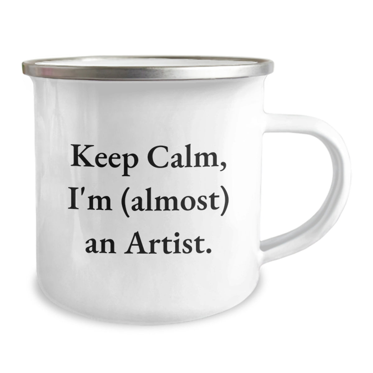 Artist Gift for Him Keep Calm, I'm (Almost) An Artist Keepsake Camping - Image 2