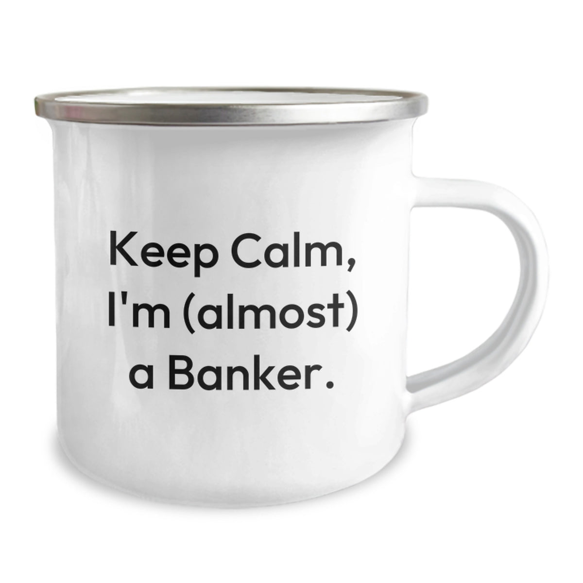 Banker Gift for Him Keep Calm, I'm (Almost) A Banker Keepsake Camping - Image 2