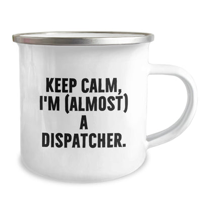Dispatcher Gift for Him - Keep Calm, I'm (Almost) A Dispatcher Keepsake - Image 2