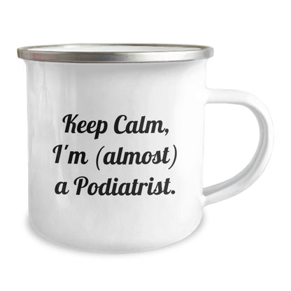 Funny Podiatrist Gifts - Keep Calm I'm (almost) A Podiatrist. Valentine's Unique Gifts for Podiatrist from Friends and Family - Image 2