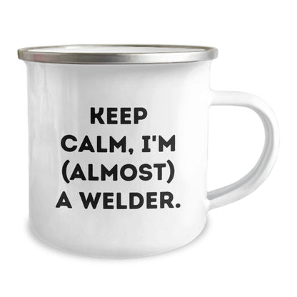 Welder Gift for Him - Keep Calm, Im Almost A Welder Keepsake Camping Mug - Image 2