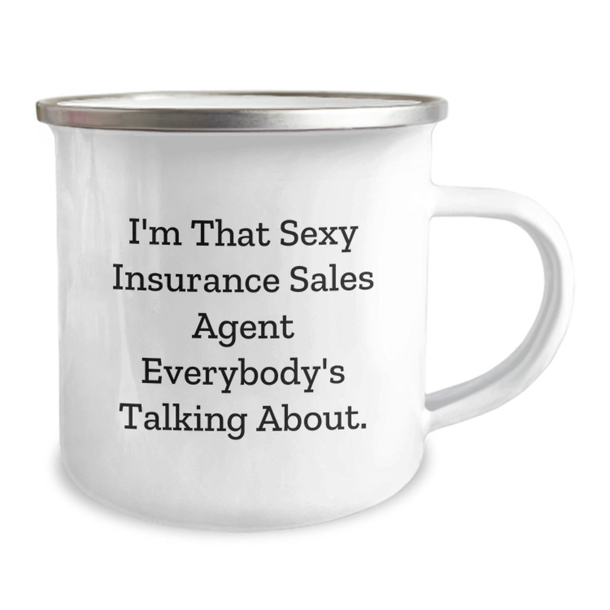 Insurance Sales Agent Gift for Him - Sexy Quote Camping Mug Keepsake - Image 2