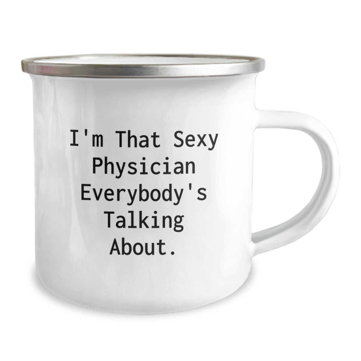 Physician Gift for Him Witty Camping Mug Keepsake - Sexy Quote - Image 2