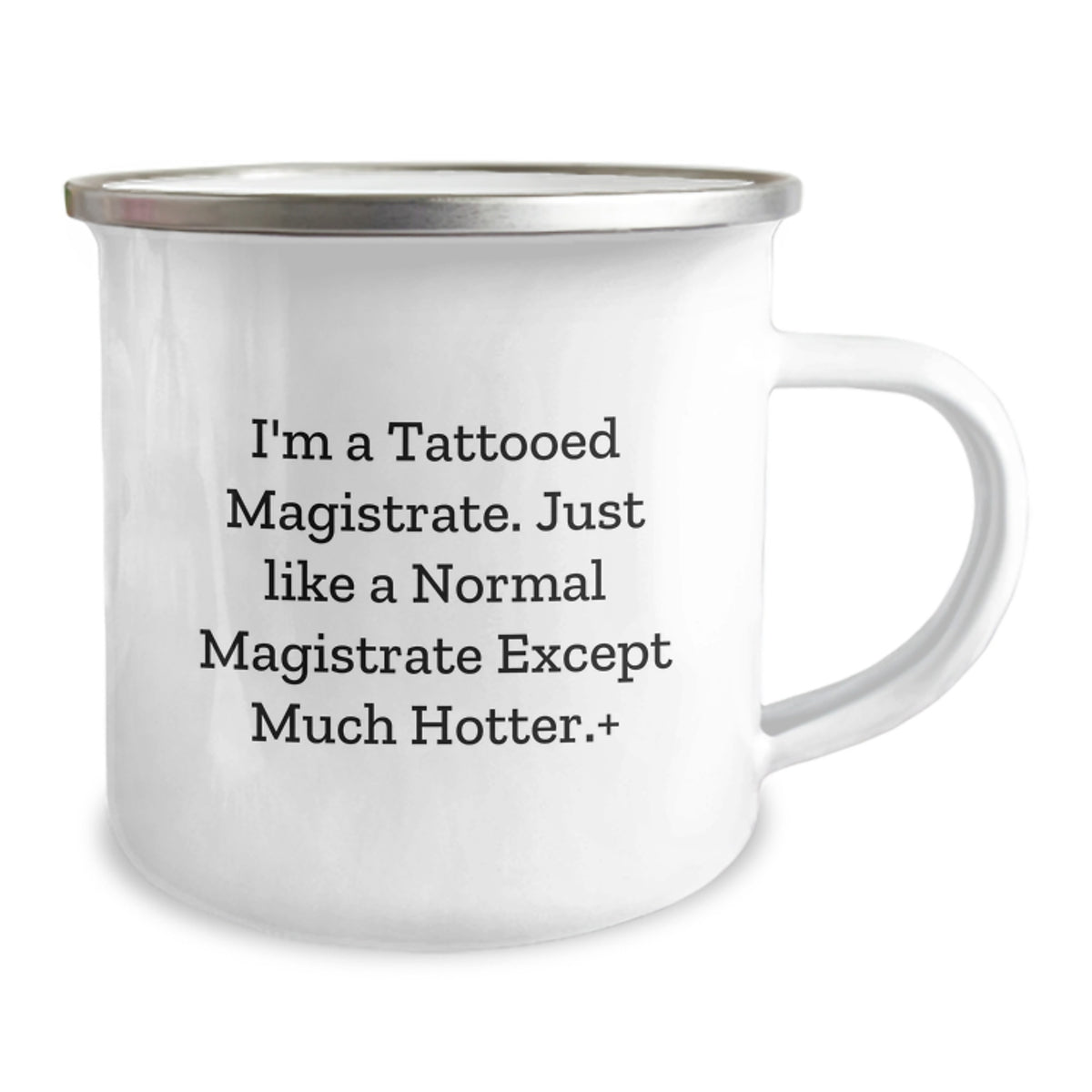 Magistrate Camping Mug Gift for Him - A Witty & Hot Magistrate Keepsake - Image 2
