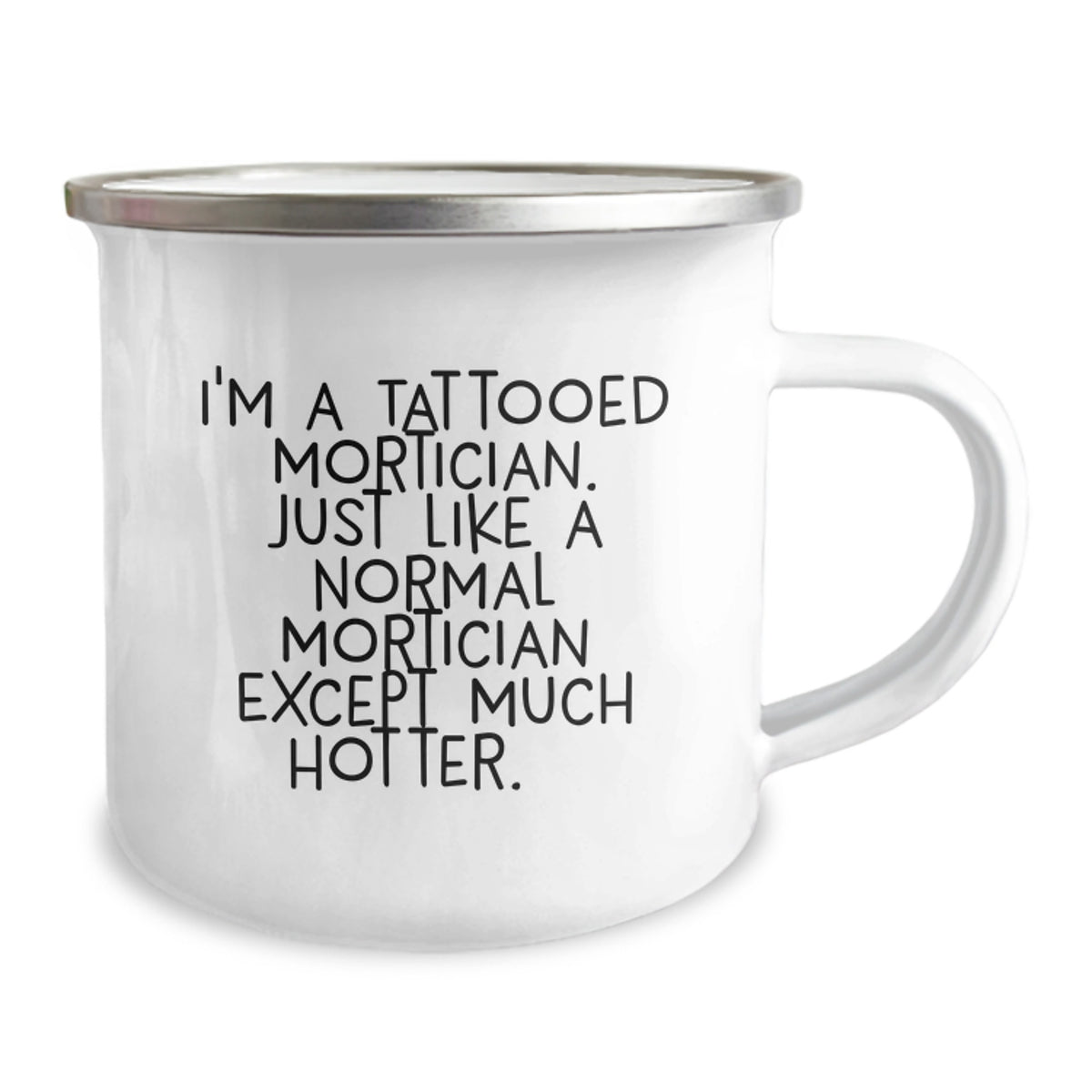 Mortician Camping Mug Gift for Him - A Playful Keepsake, I'm A Tattooed - Image 2