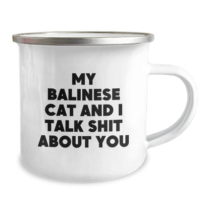 Funny Balinese Cat Christmas Unique Gifts for Men and Women Friends from Family - Camping Mug - 'My Balinese Cat And I Talk Shit About You' - Image 2