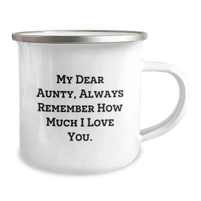 Funny Gift for Aunty, Birthday Unique Gifts from Men, My Dear Aunty Always Remember - Camping Mug with 12 oz Stainless Steel Capacity - Image 2