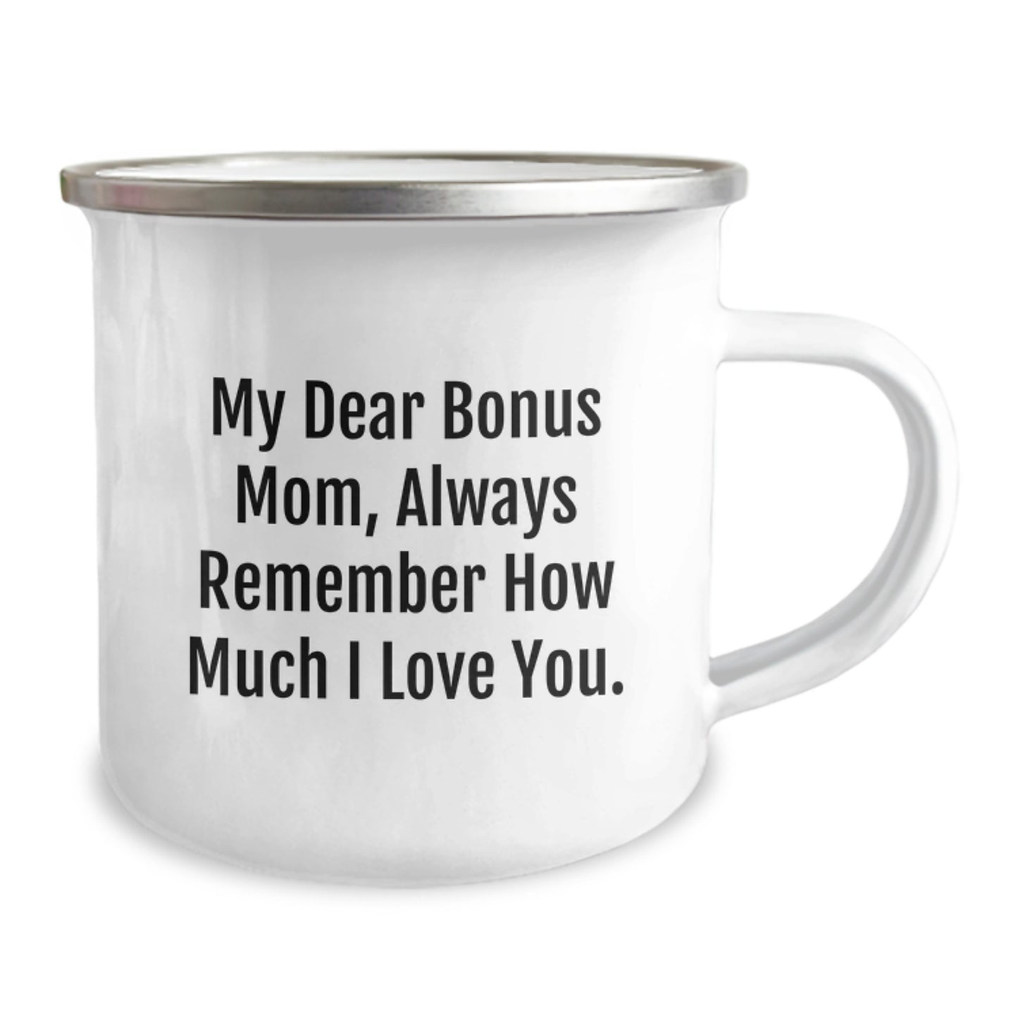 Funny Bonus Mom Gifts, Christmas Unique Gifts for Bonus Mom, Beautiful Camping Mug - 'My Dear Bonus Mom, Always Remember...' - Image 2