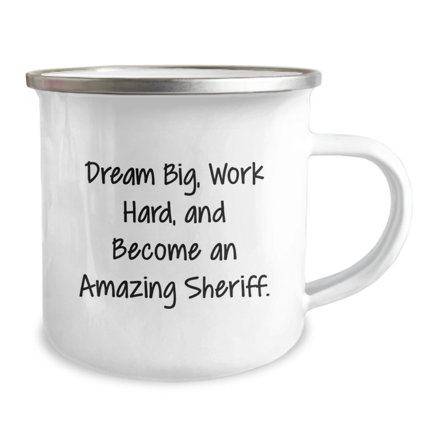 Funny Sheriff Camping Mug for Men Gifts from Family Friends - 'Dream Big Work Hard Become An Amazing Sheriff' - Image 2