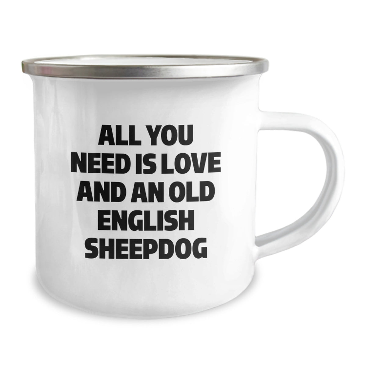 Old English Sheepdog Lover Gifts from Family to Graduation Unique Mugs - 'All You Need Is Love And An Old English Sheepdog' Funny Coffee Mug, Camping Mug for Old English Sheepdog Enthusiasts - Image 2