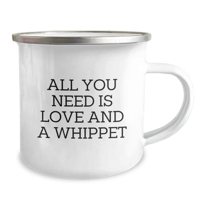 Whippet Dog Lover Gifts from Family and Friends for Graduation Unique Camping Mug - 'All You Need Is Love And A Whippet' Funny Quote - Image 2