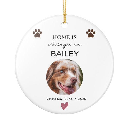 Home Is Where You Are – Personalized Dog Photo Gotcha Day Ornament