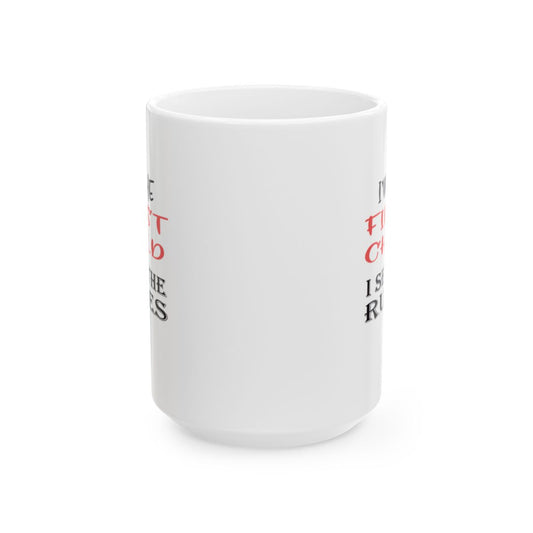 First Child - I Set The Rules