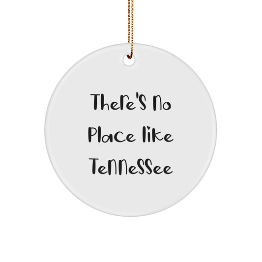 Tennessee Circle Ornament Gifts for Friends from Home - 'There's No Place Like Tennessee' Christmas Unique Ornament - Image 1