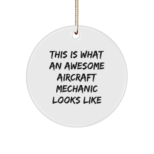 Funny Aircraft Mechanic Gifts for Men - Christmas Unique Ornament for Friends - Circle Shape with High-Gloss Finish and Festive Gold Cord - Image 1