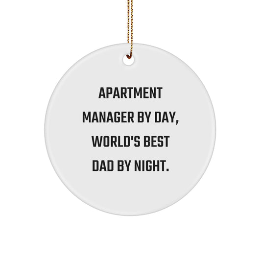 Funny Apartment Manager Gifts by Friends, Christmas Unique Circle Ornament for Men, Gifts from Family, Apartment Manager By Day, World's Best Dad By Night - Image 1