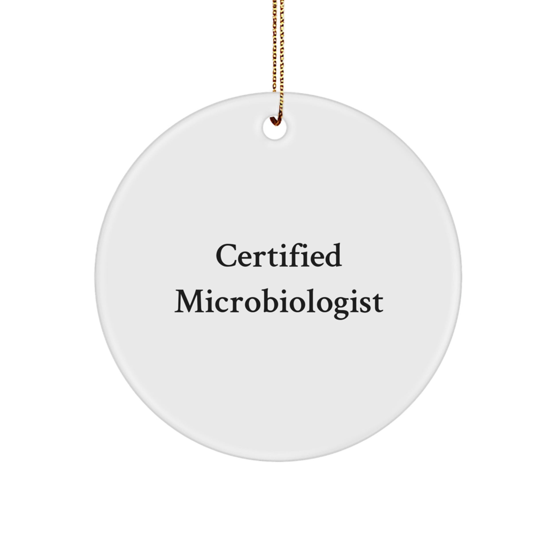 Funny Microbiologist Gifts from Christmas Circle Ornament for Men, 'I'm a Microbiologist, Hear Me Roar!' - Gifts for Microbiologist Friends and Family - Image 1
