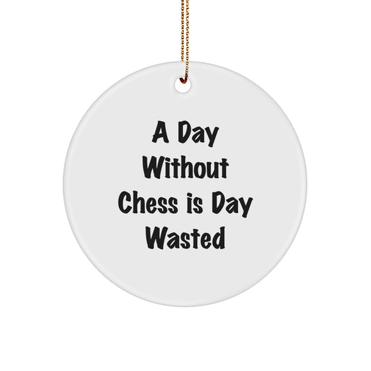 Funny Chess Circle Ornament for Men Unique Christmas Unique Gifts from Friends and Family - Image 1