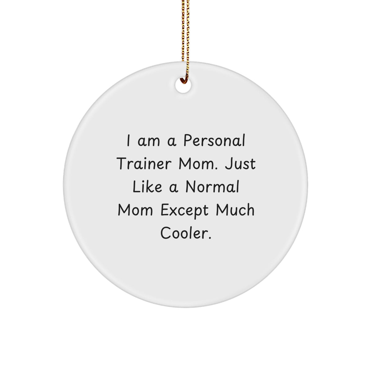 Personal Trainer Mom Novelty Christmas Ornament for Friends Gift - Image 1