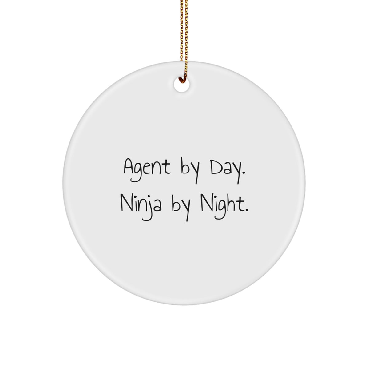 Fun Agent Circle Ornament Gifts from Friends for Agent Christmas Unique - Image 1
