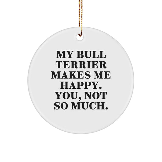 Bull Terrier Dog Lovers' Funny Circle Ornament Gifts from Friends for Christmas - Image 1