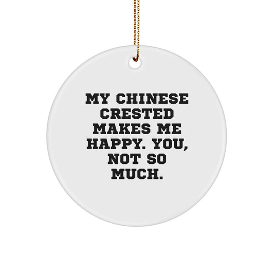 Chinese Crested Dog Lovers Gifts from Friends - Funny Circle Ornament for Christmas - Image 1