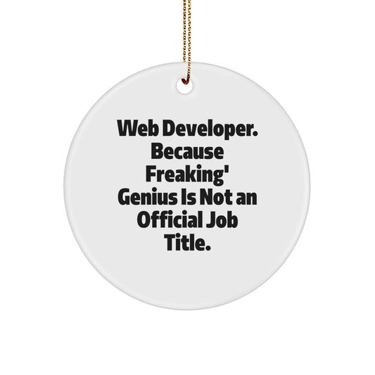 Web Developer Circle Ornament Gifts from Men to Web Developer, Funny Quote - Christmas Unique Presents - Image 1