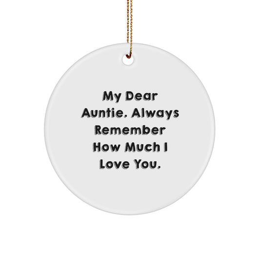 Auntie Love Circle Ornament, Funny Quote Gifts from Men to Auntie for Christmas - Image 1