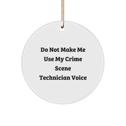 Funny Crime Scene Technician Gifts from Family - Christmas Unique Circle Ornament for Crime Scene Technician Lovers - Image 1