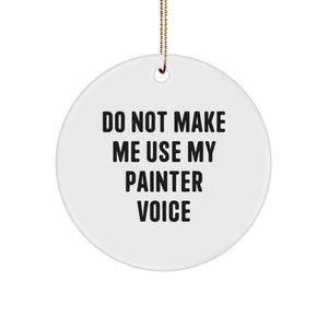 Painter's Humorous Circle Ornament Gifts for Men from Friends, Fun Christmas Decorations - Image 1