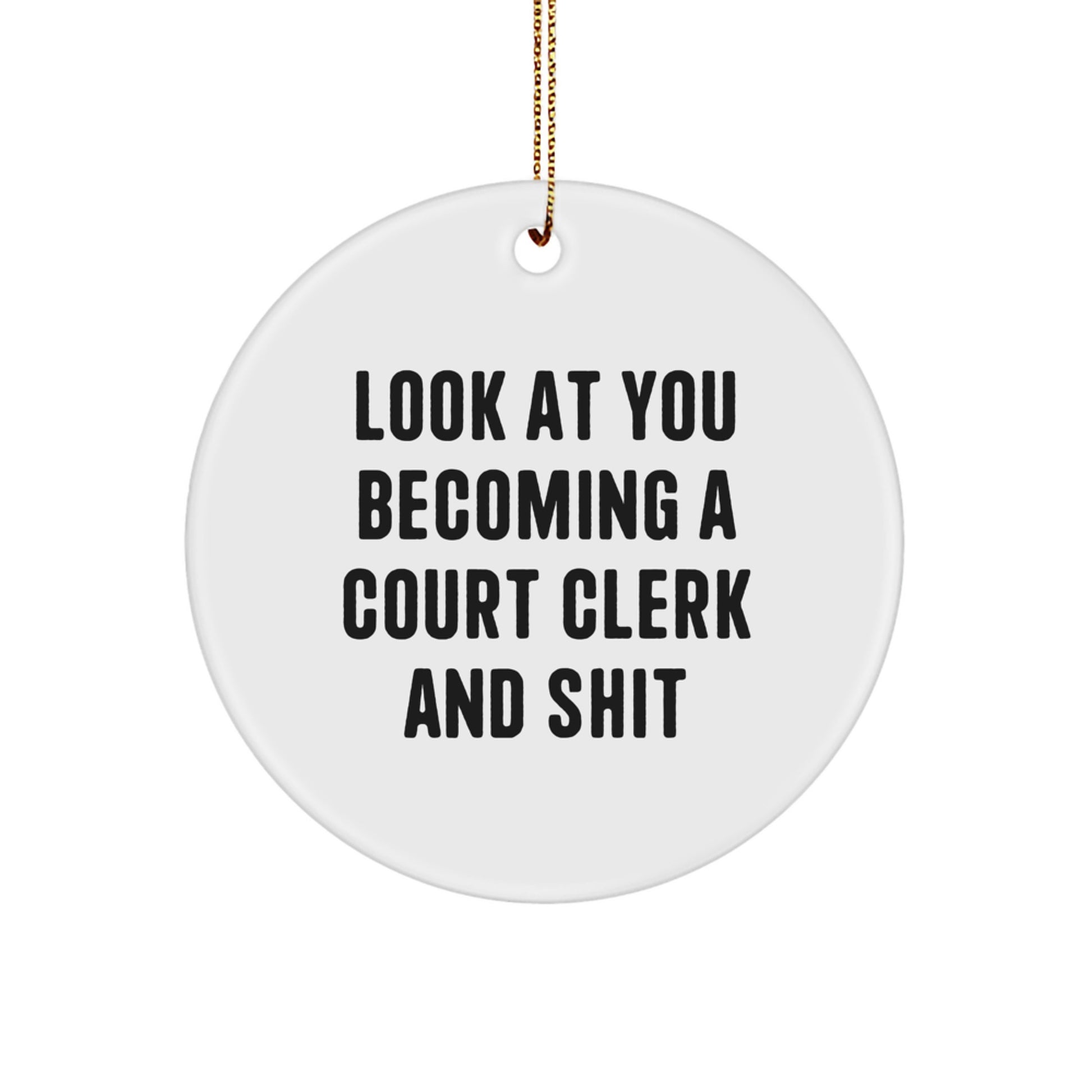 Funny Court Clerk Gifts for Court Clerk, Circle Ornament, Christmas Unique Presents from Friends or Family - Image 1