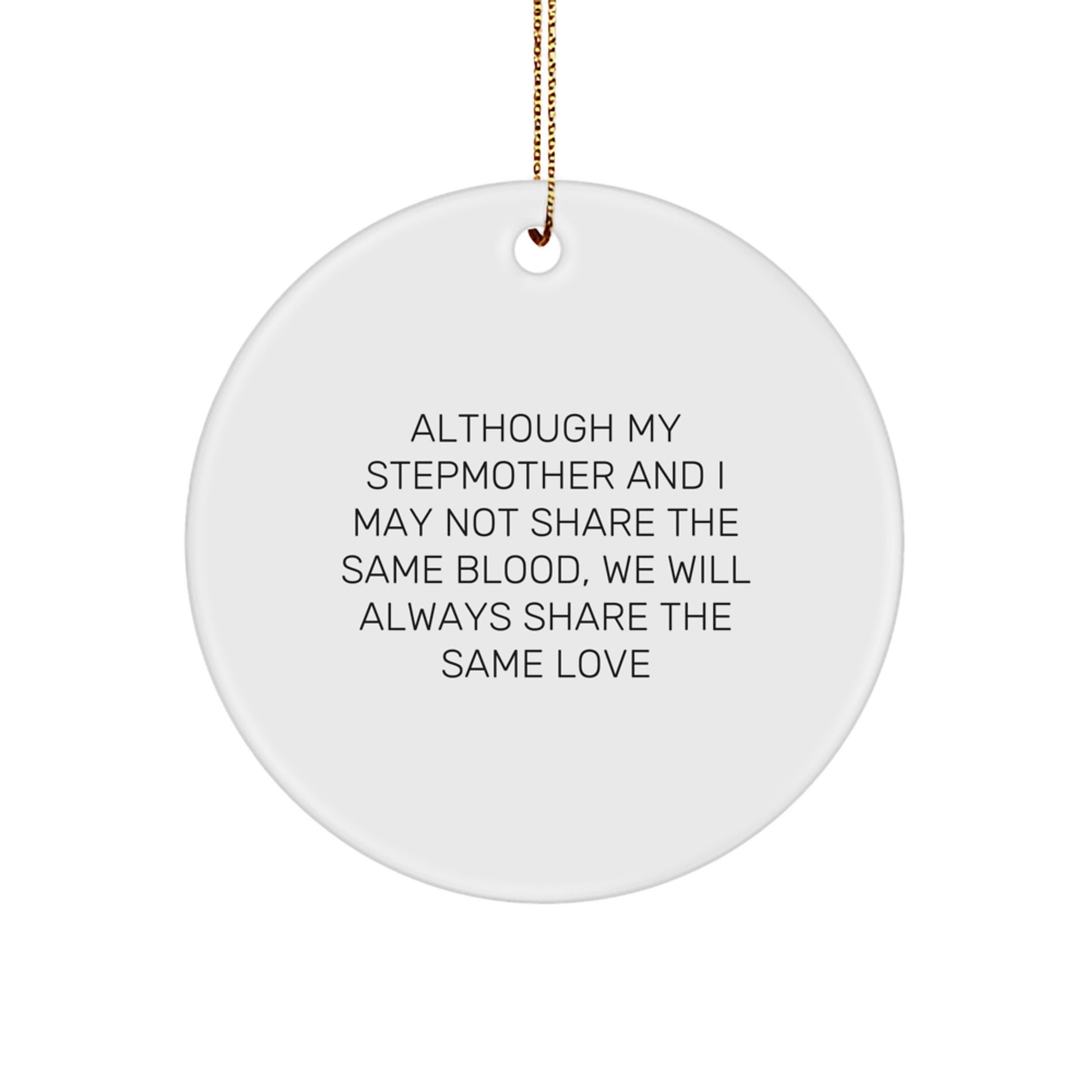 Stepmother Circle Ornament Gifts from Family - 'Although My Stepmother...' - Christmas Decorations - Image 1