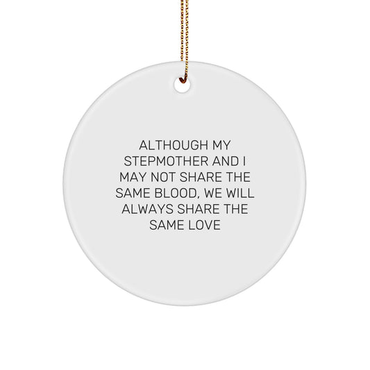 Stepmother Circle Ornament Gifts from Family - 'Although My Stepmother...' - Christmas Decorations - Image 1