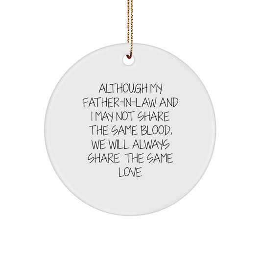Inspirational Father-in-law Gifts for Christmas - 'Although My Father-in-law...' Circle Ornament, Gifts from Family to Father-in-law, for Him - Image 1