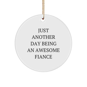 Funny Fiance Circle Ornament Gifts from Men to Fiancee for Christmas Unique Presents - Image 1