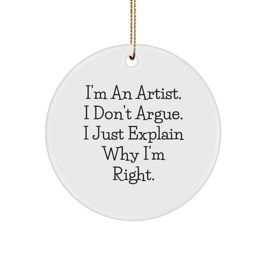 Funny Artist Quotes Gifts for Artist Men Women Friends Coworkers Family Christmas Unique Circle Ornament - Image 1