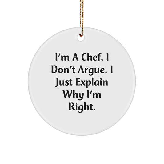Funny Chef Gifts for Men - I'm A Chef Circle Ornament, Christmas Unique Decorations with Quote from Chef - Image 1