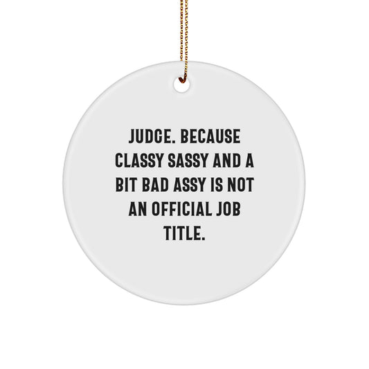 Funny Judge Circle Ornament Gifts from Friends for Judge at Christmas Unique - Image 1