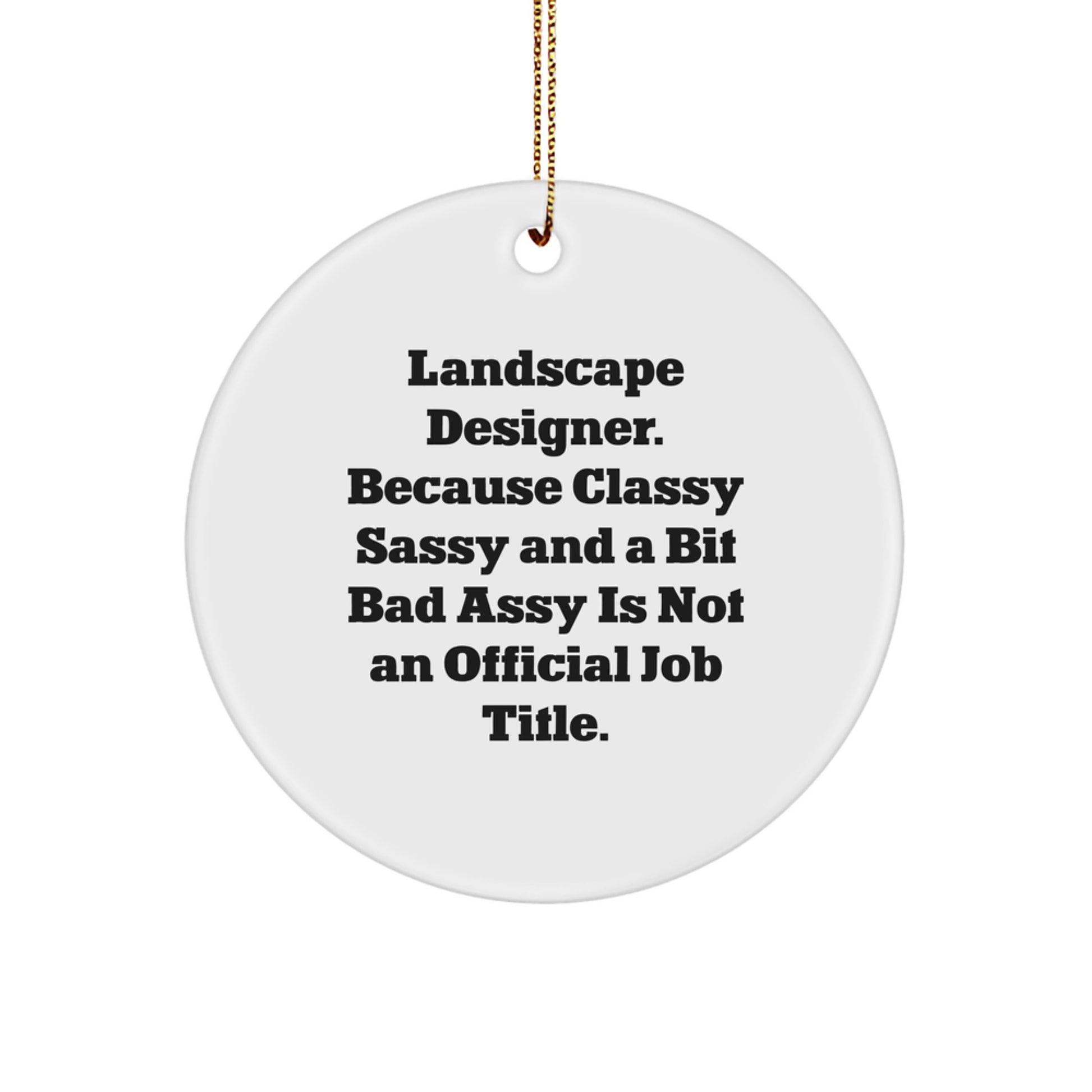 Funny Landscape Designer Christmas Circle Ornament Gifts from Friends to Family - Circle Shaped MDF Wood - Image 1