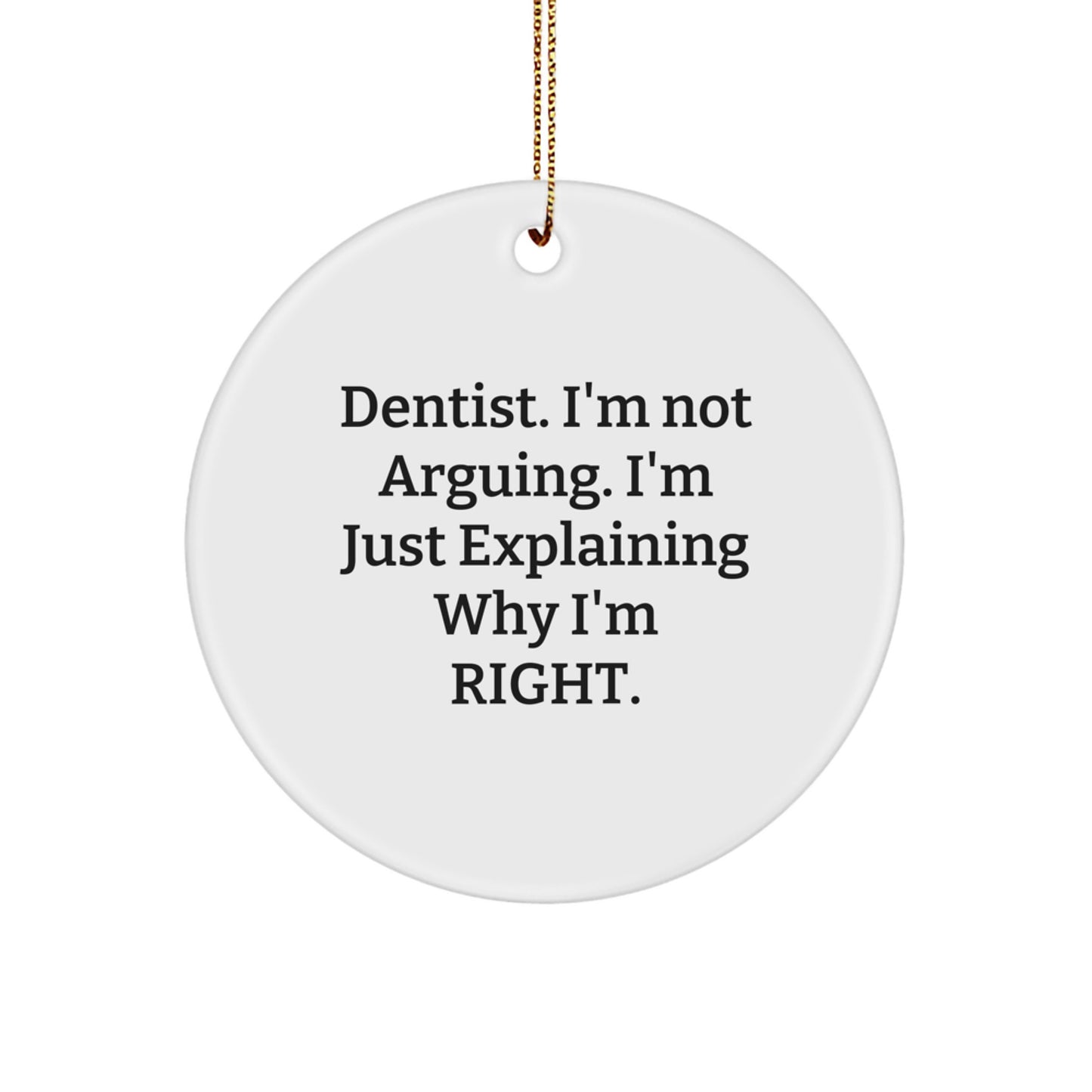 Funny Dentist Gifts from Friends, Unique Circle Ornaments for Dentist, Inspirational Christmas Unique Gifts - Image 1