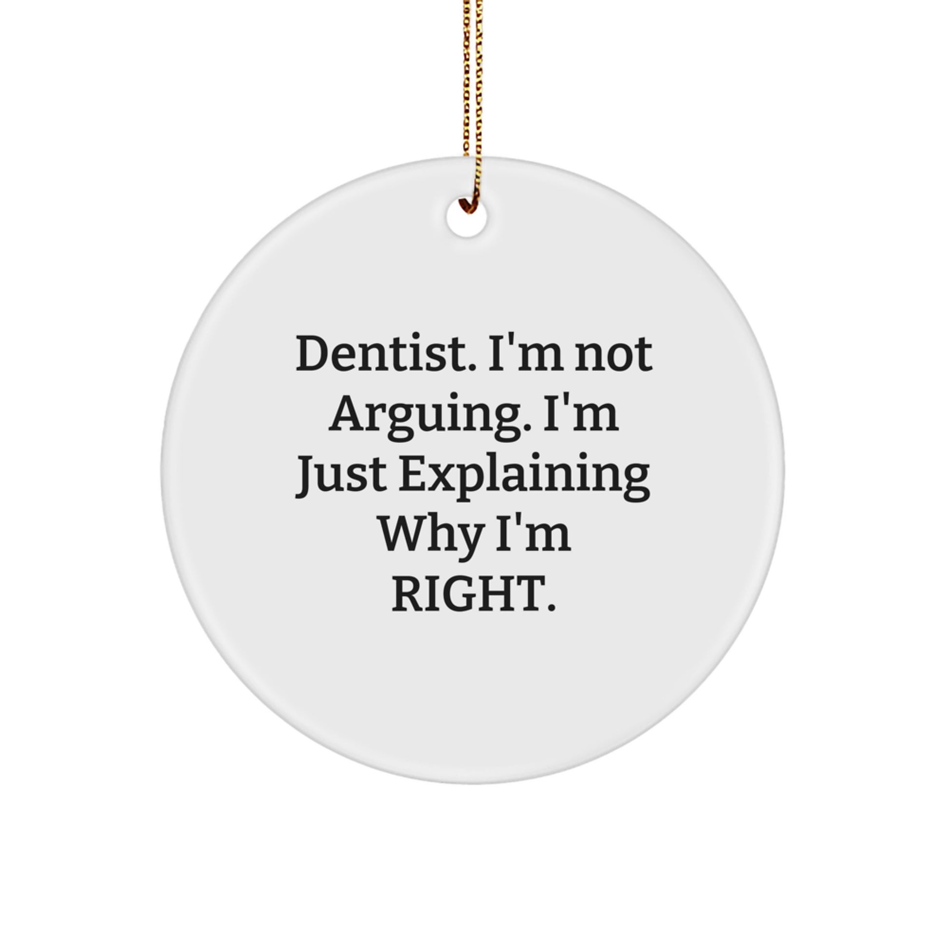 Funny Dentist Gifts from Friends, Unique Circle Ornaments for Dentist, Inspirational Christmas Unique Gifts - Image 1