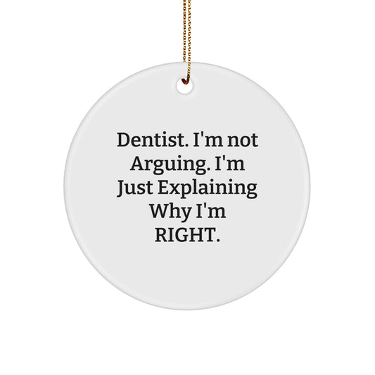 Funny Dentist Gifts from Friends, Unique Circle Ornaments for Dentist, Inspirational Christmas Unique Gifts - Image 1