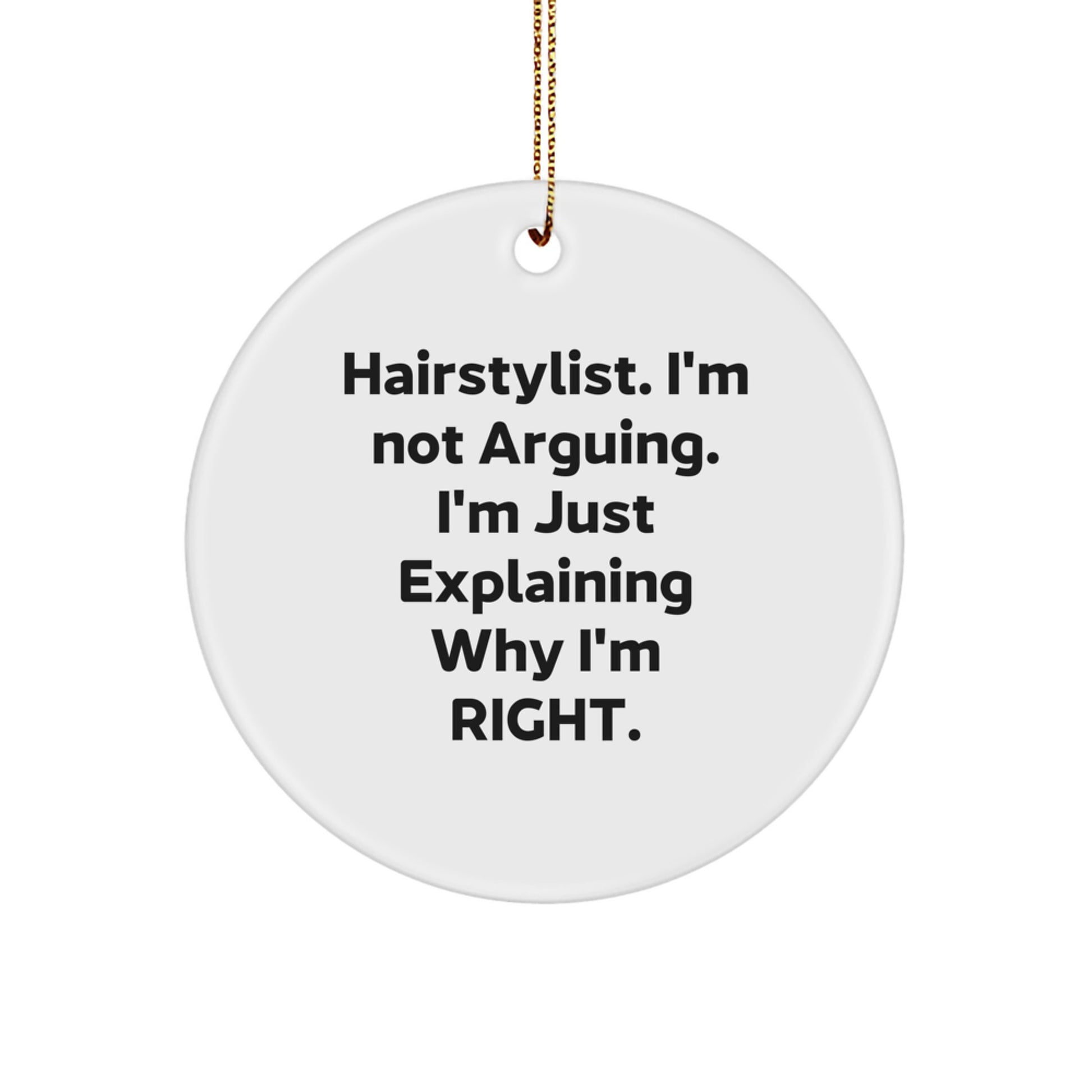 Funny Hairstylist Circle Ornament Gifts from Friends and Family for Christmas - Image 1
